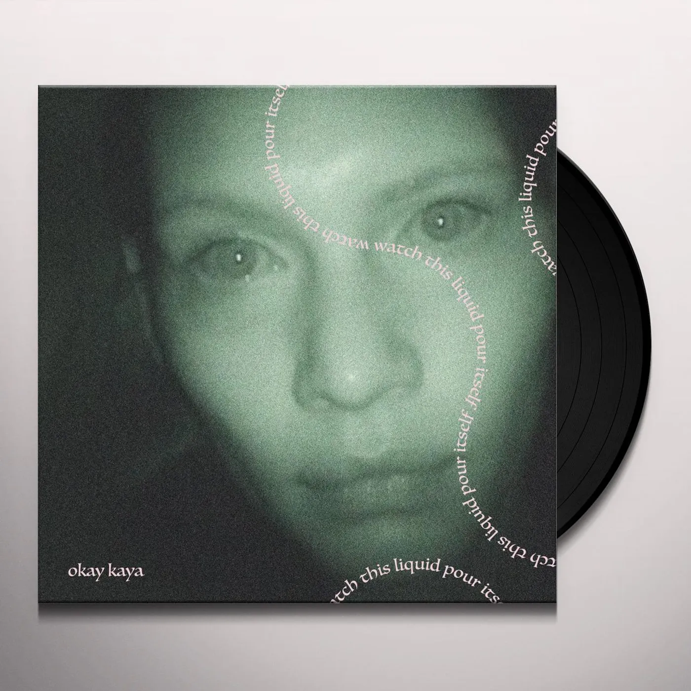 Okay Kaya Watch This Liquid Pour Itself Vinyl Record