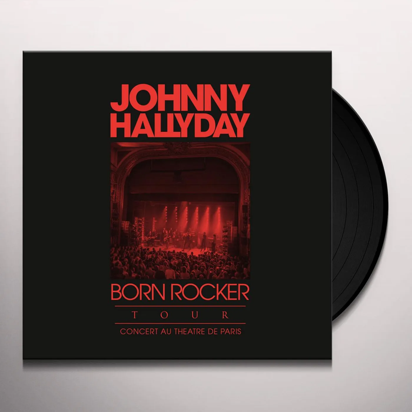 Johnny Hallyday BORN ROCKER TOUR: LIVE AU THEATRE DE PARIS Vinyl Record