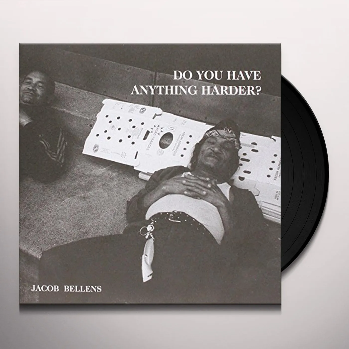 Jacob Bellens Do You Have Anything Harder? Vinyl Record