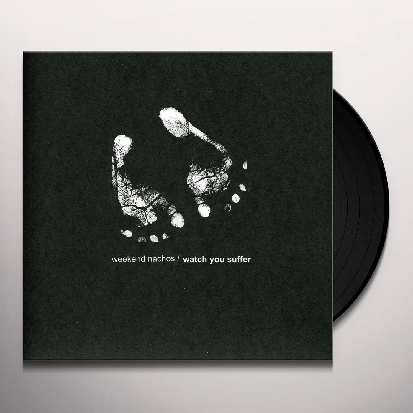 Weekend Nachos Watch You Suffer Vinyl Record
