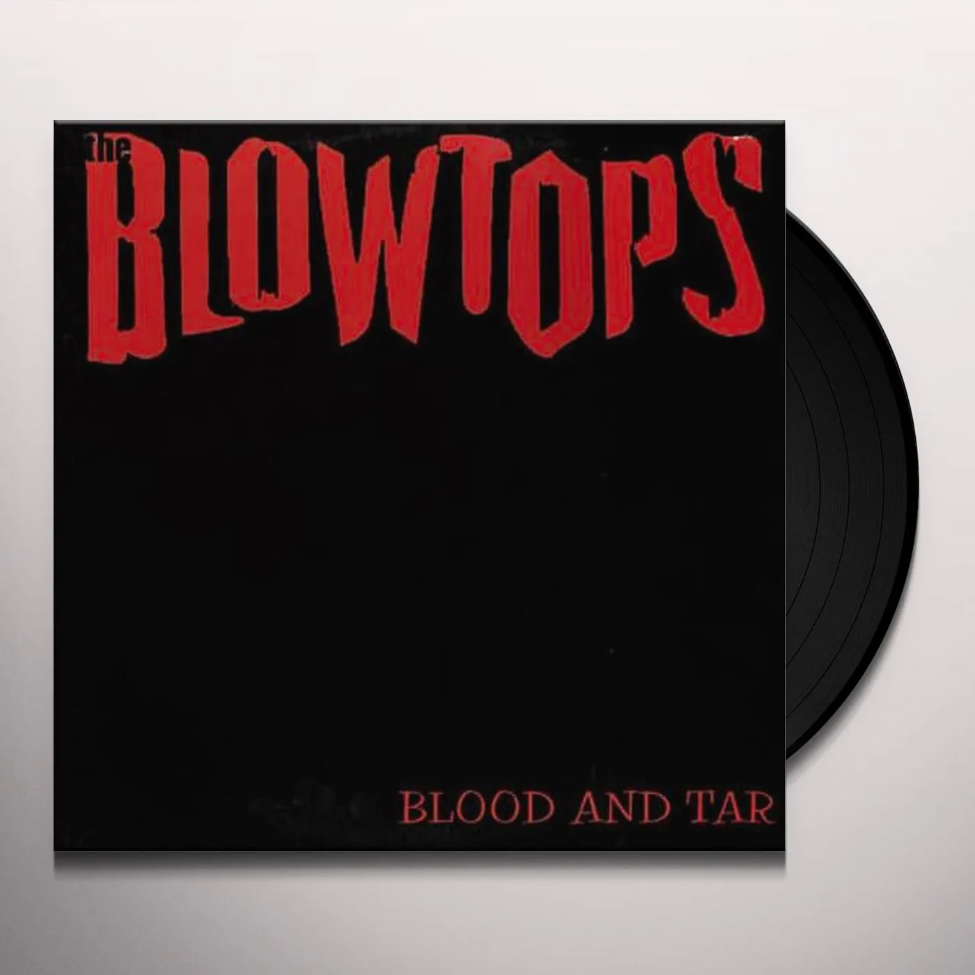 The Blowtops BLOOD AND TAR Vinyl Record