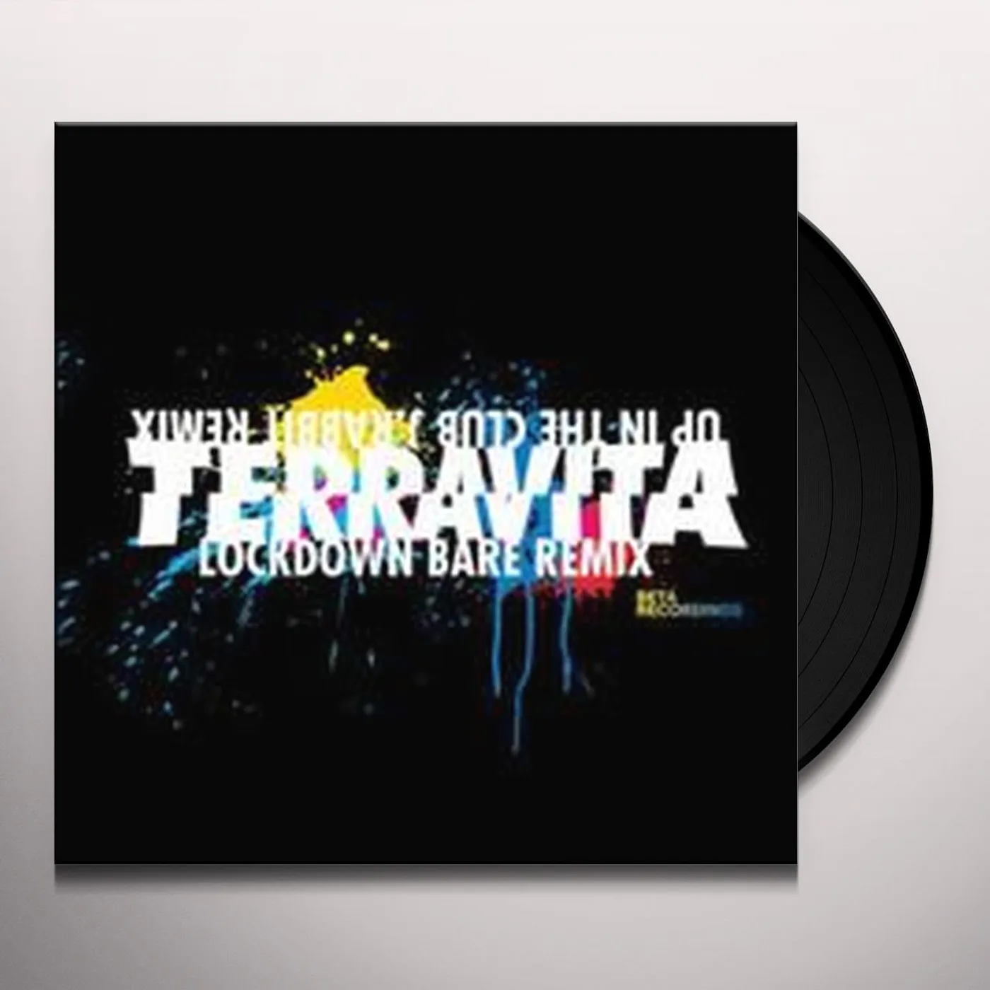 Terravita LOCKDOWN (J RABBIT REMIX)/UP IN THE CLUB (BARE Vinyl Record