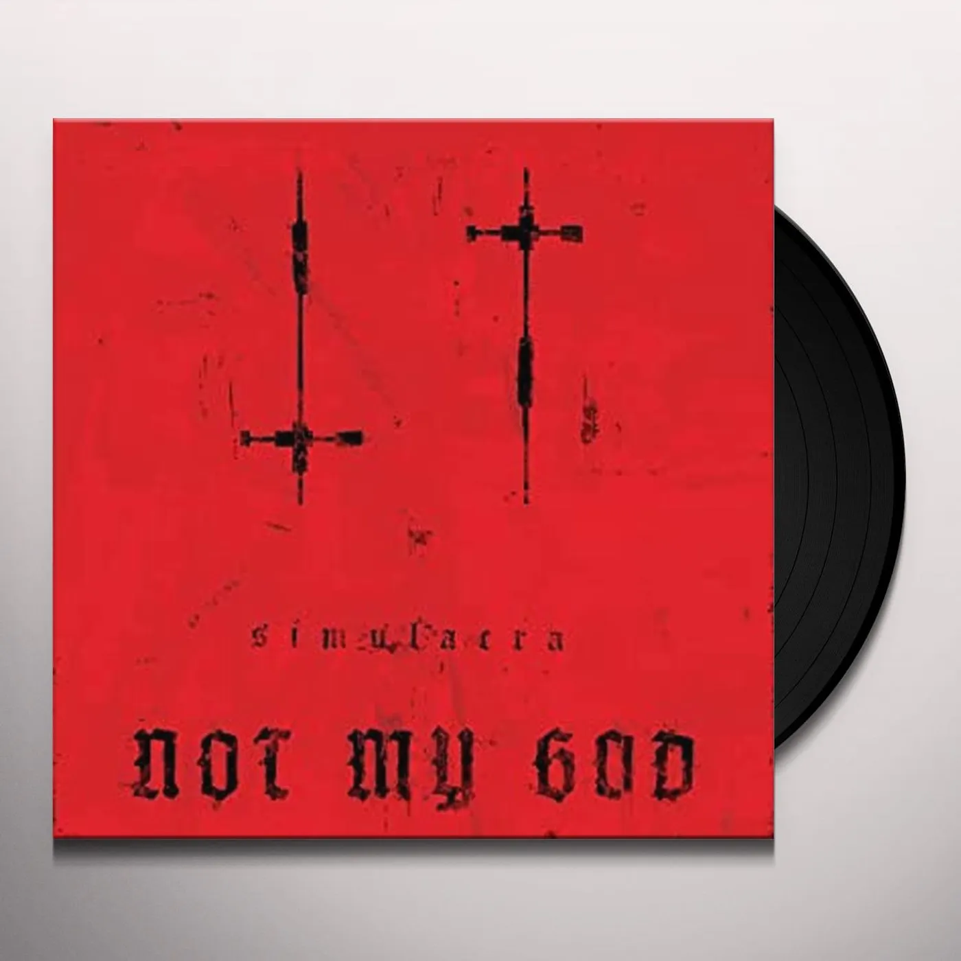 Not My God SIMULACRA (LIMITED EDITION) Vinyl Record