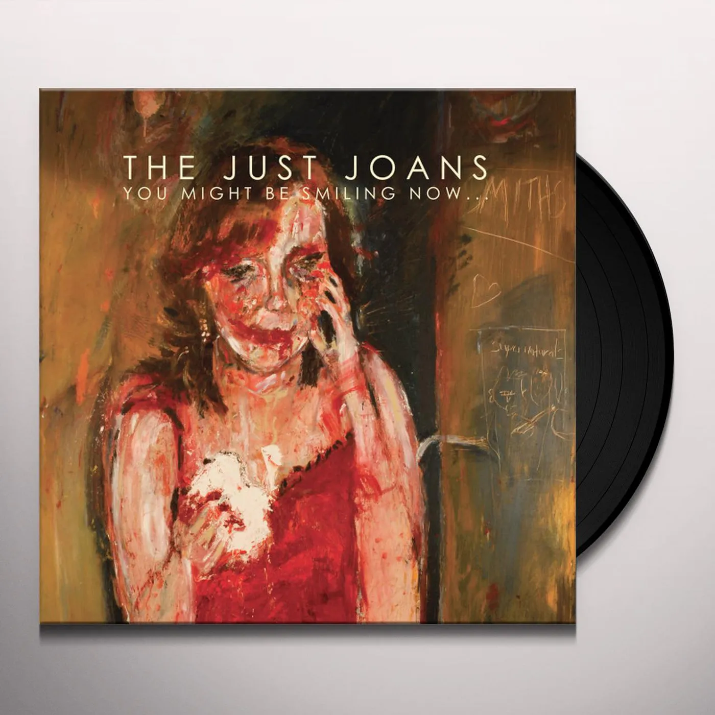 The Just Joans YOU MIGHT BE SMILING NOW Vinyl Record