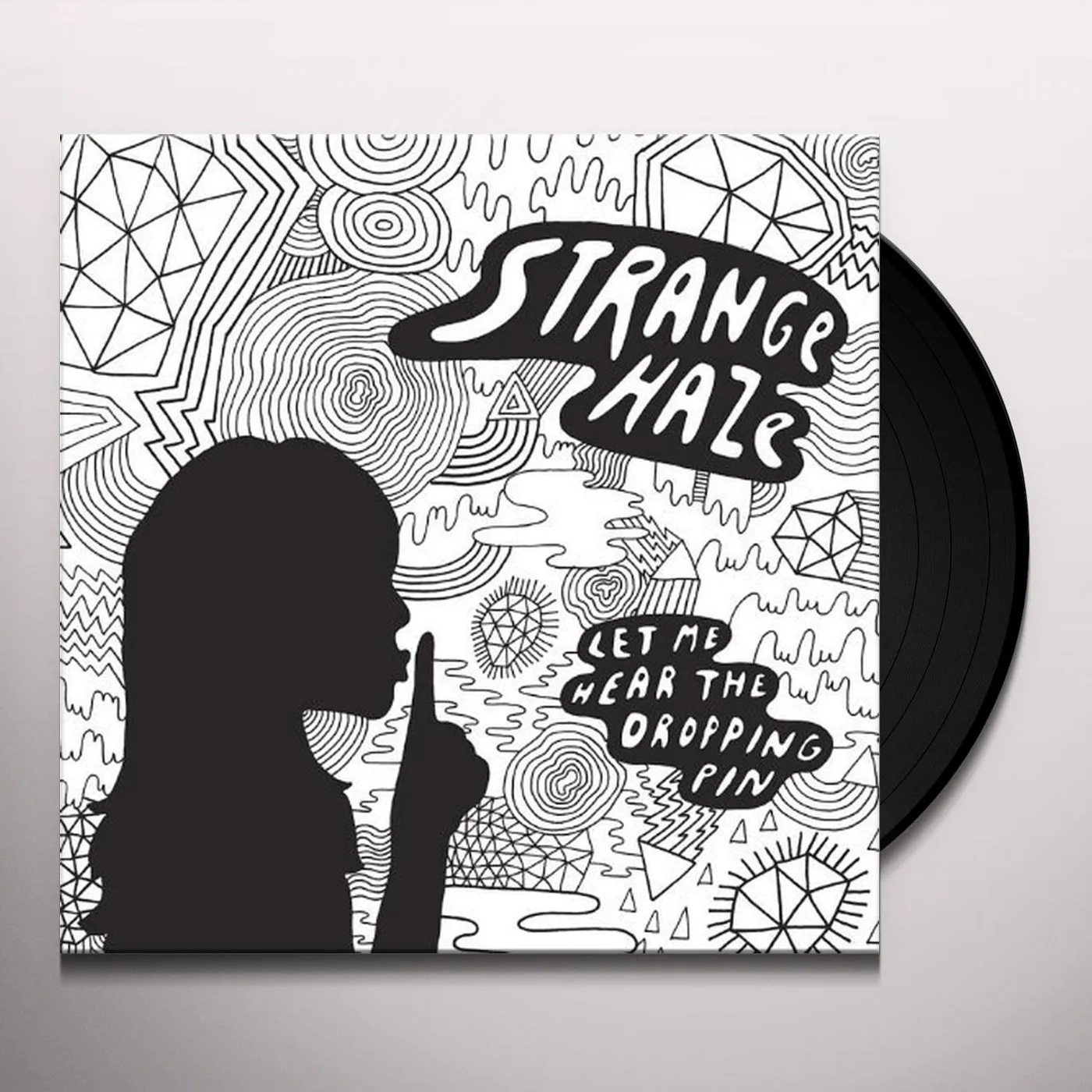 Strange Haze Let Me Hear the Dropping Pin Vinyl Record