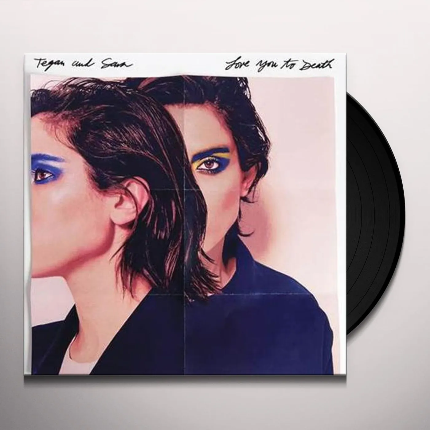 Tegan and Sara LOVE YOU TO DEATH (COLORED VINYL) Vinyl Record