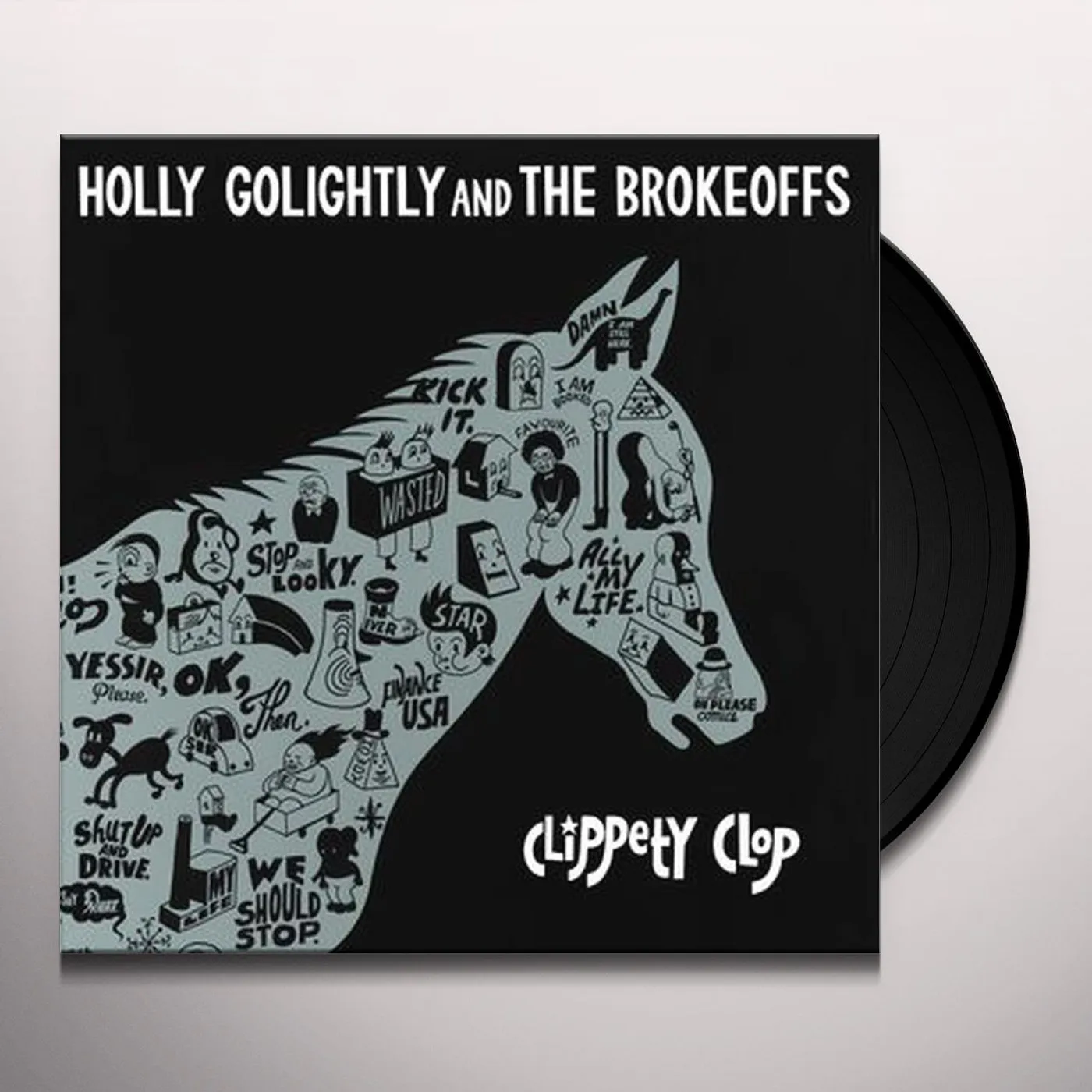 Holly Golightly & The Brokeoffs CLIPPETY CLOP Vinyl Record