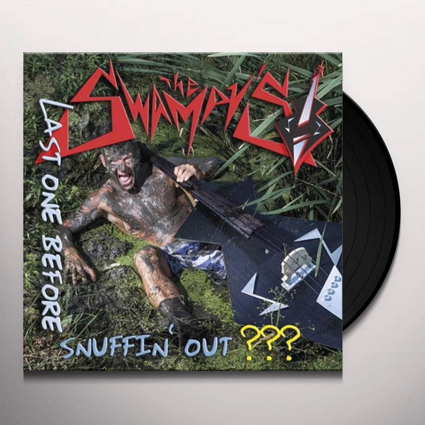 The Swampys LAST ONE BEFORE SNUFFIN OUT Vinyl Record