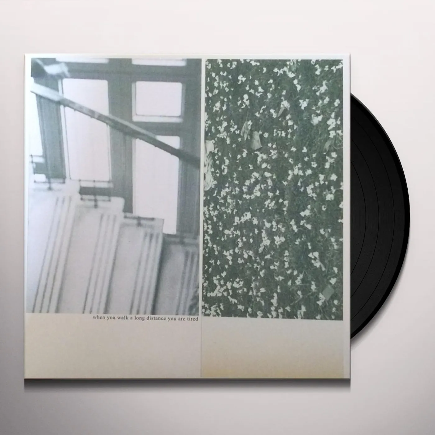 Mothers When You Walk a Long Distance You Are Tired Vinyl Record