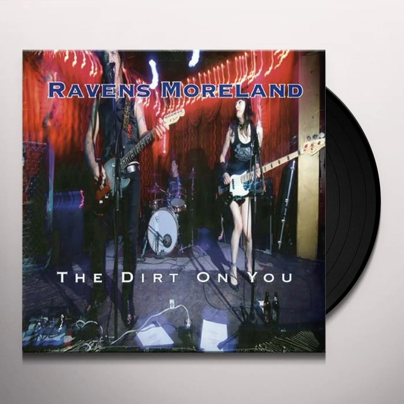 Ravens Moreland DIRT ON YOU Vinyl Record