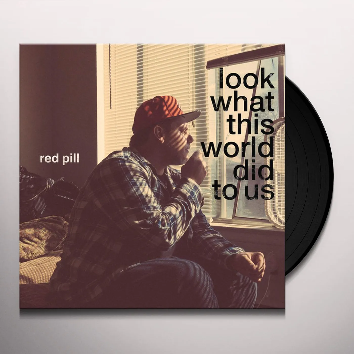 Red Pill LOOK WHAT THIS WORLD DID TO US Vinyl Record