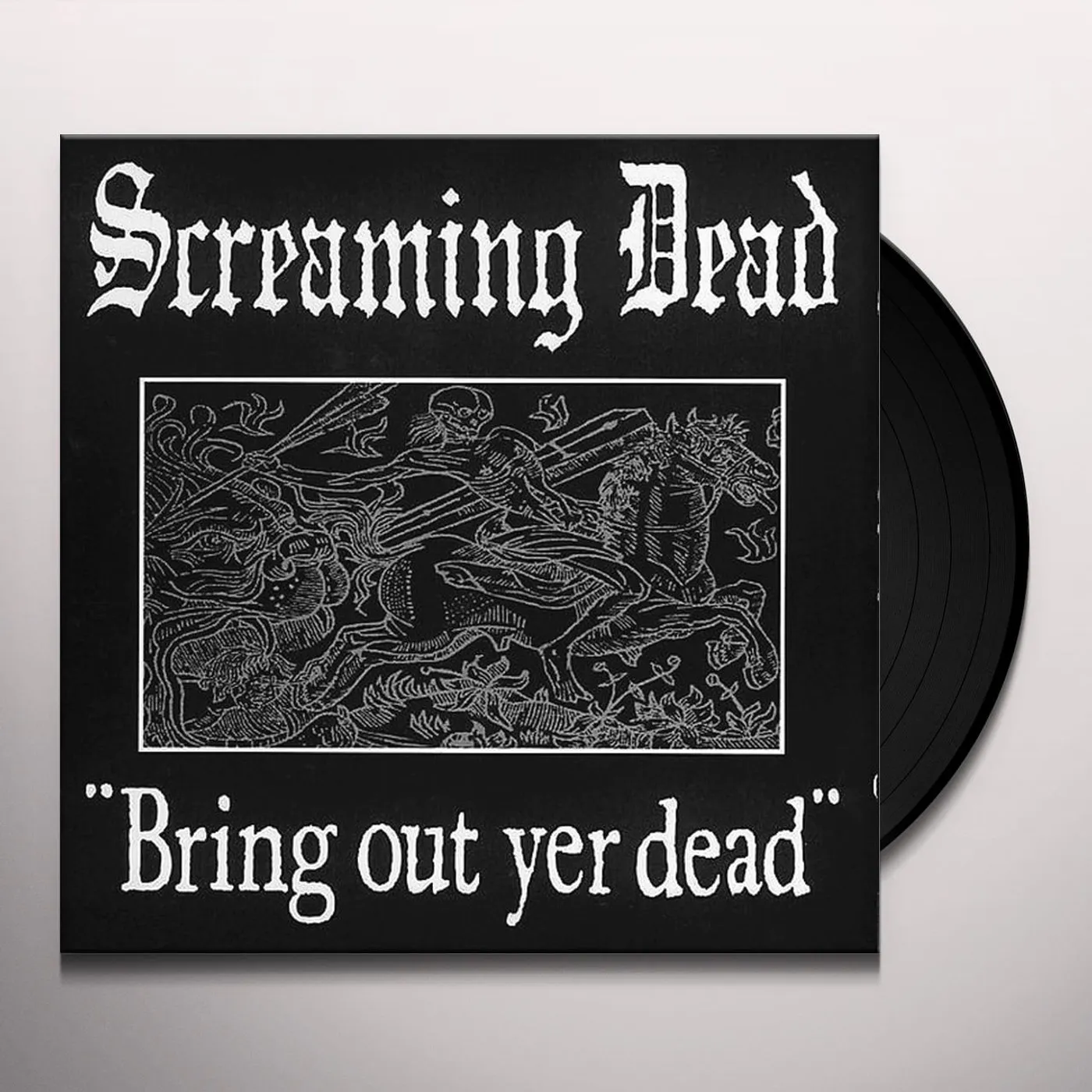 Screaming Dead Bring out Yer Dead Vinyl Record