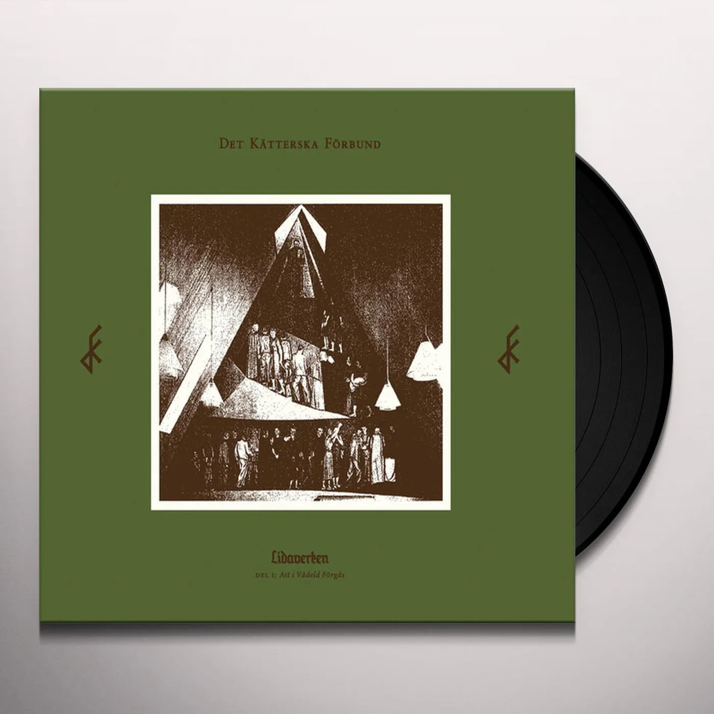 Det Kätterskä Forbund LIDAVERKEN DEL I: ATT I VADELD FORGAS Vinyl Record