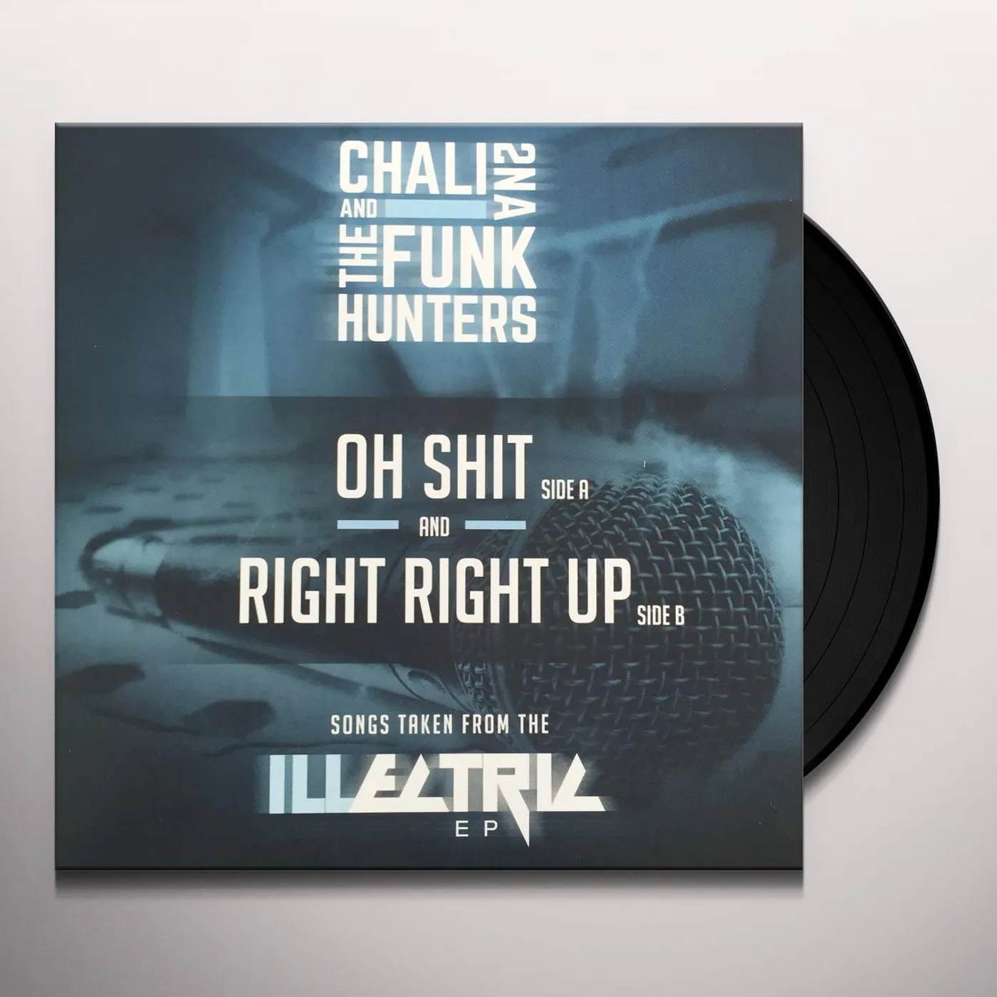 Chalia 2Na & The Funk Hunters OH SHIT / RIGHT RIGHT UP Vinyl Record