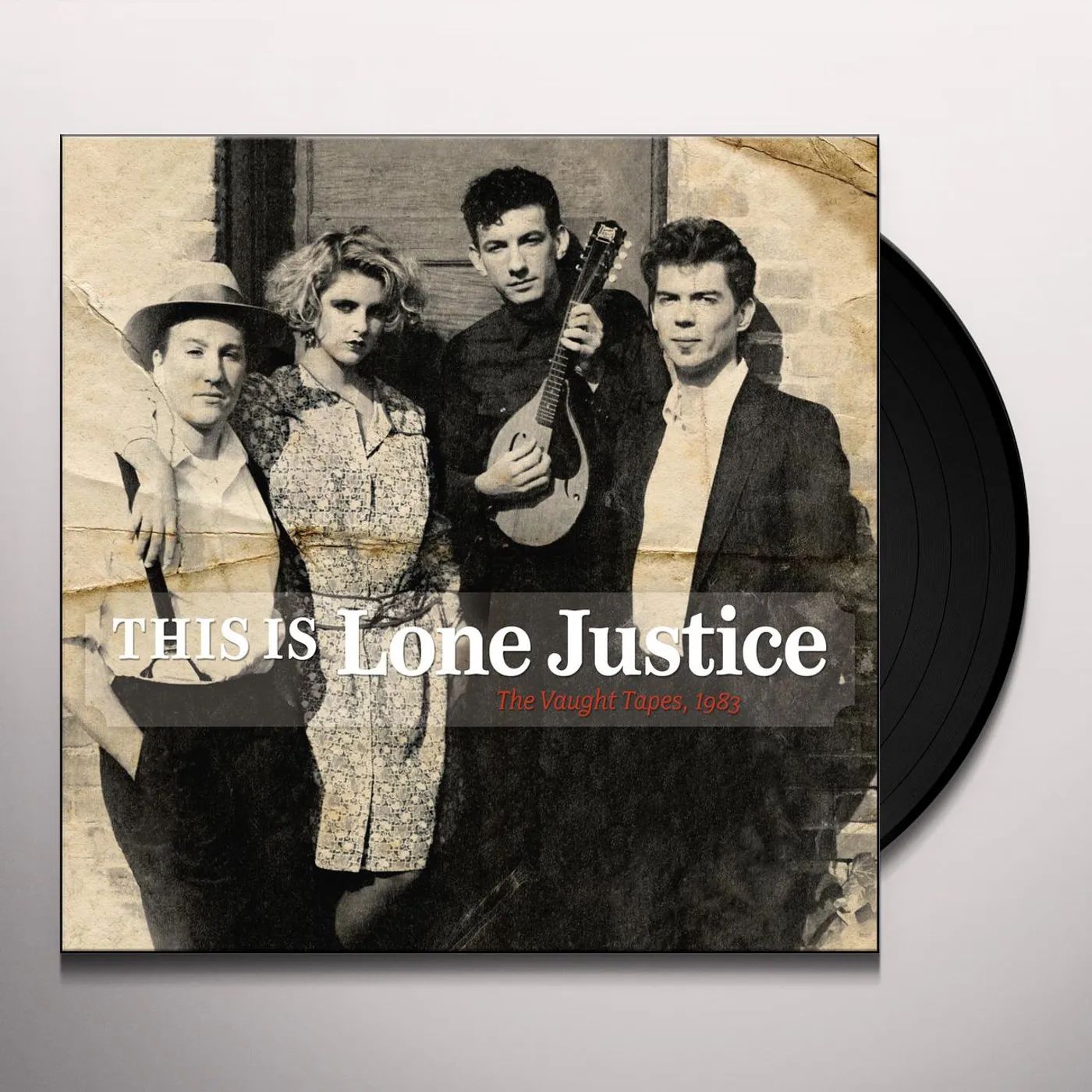 THIS IS LONE JUSTICE: THE VAUGHT TAPES 1983 Vinyl Record