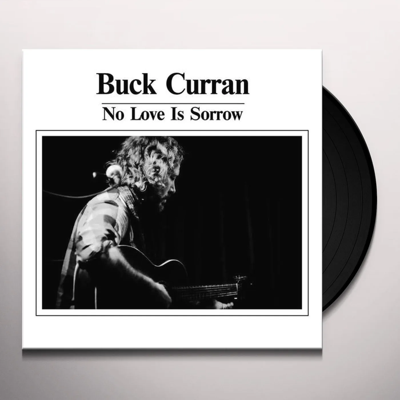 Buck Curran No Love Is Sorrow Vinyl Record