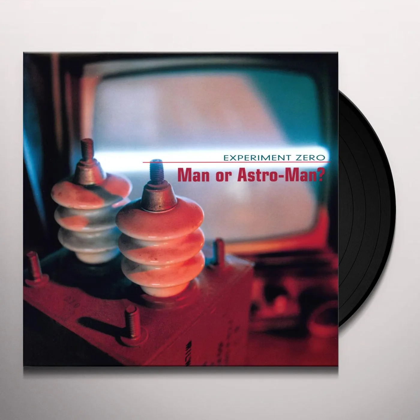 Man Or Astro-Man? Experiment Zero Vinyl Record