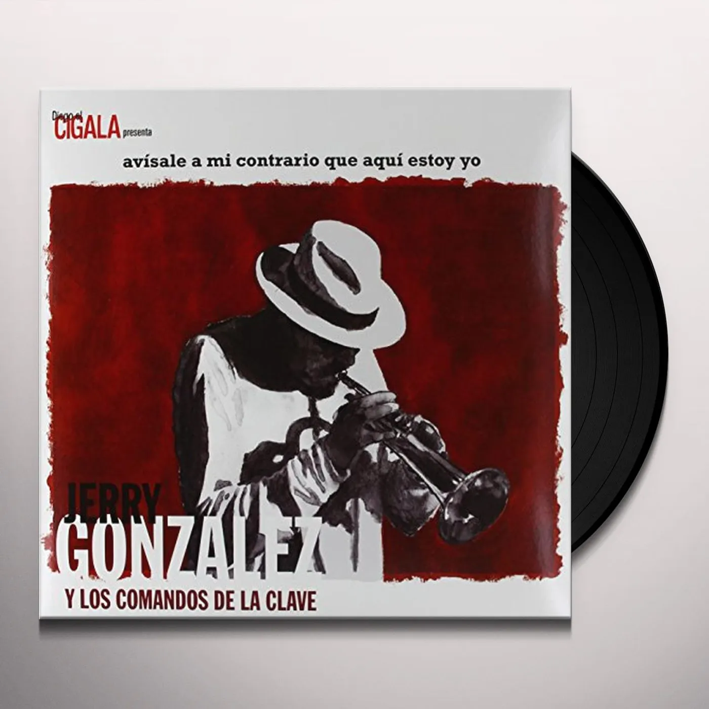 Jerry Gonzalez AVISALE A MI CONTRARIO QUE AQUI ESTOY YO Vinyl Record - Spain Release