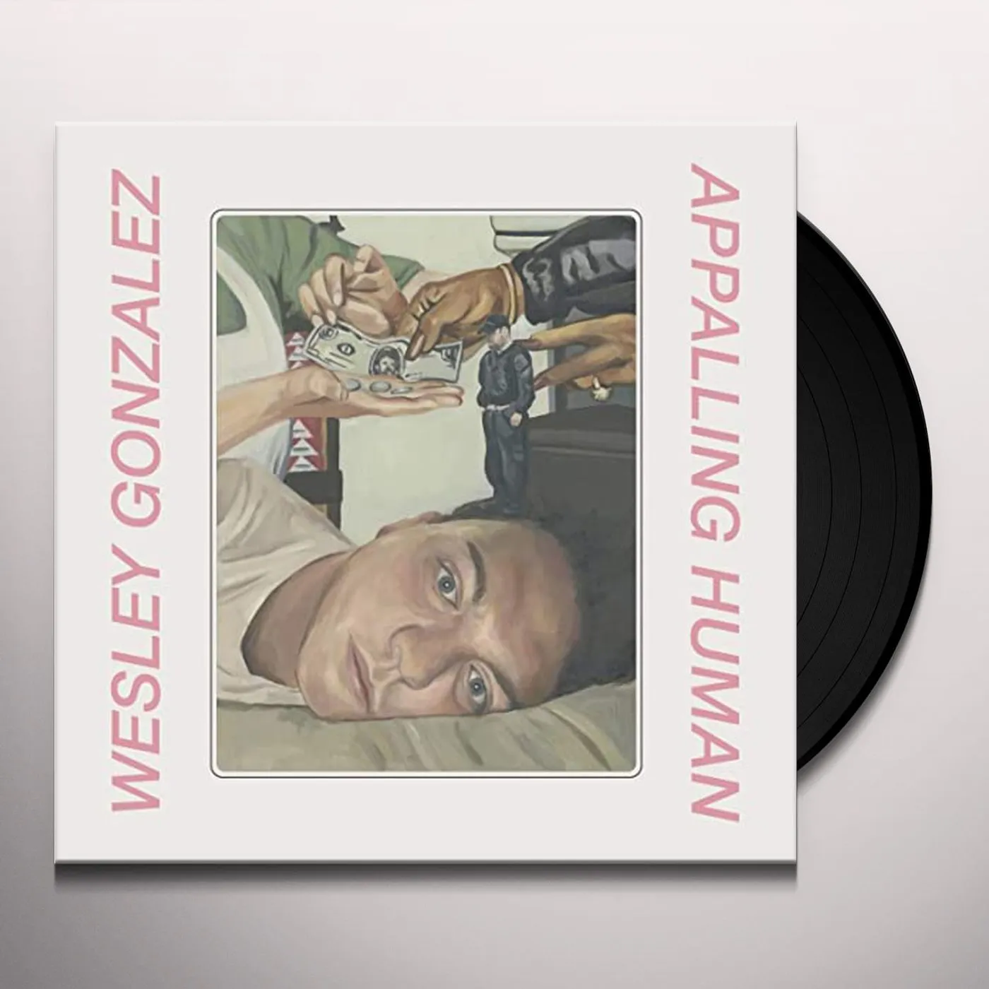 Wesley Gonzalez Appalling Human Vinyl Record