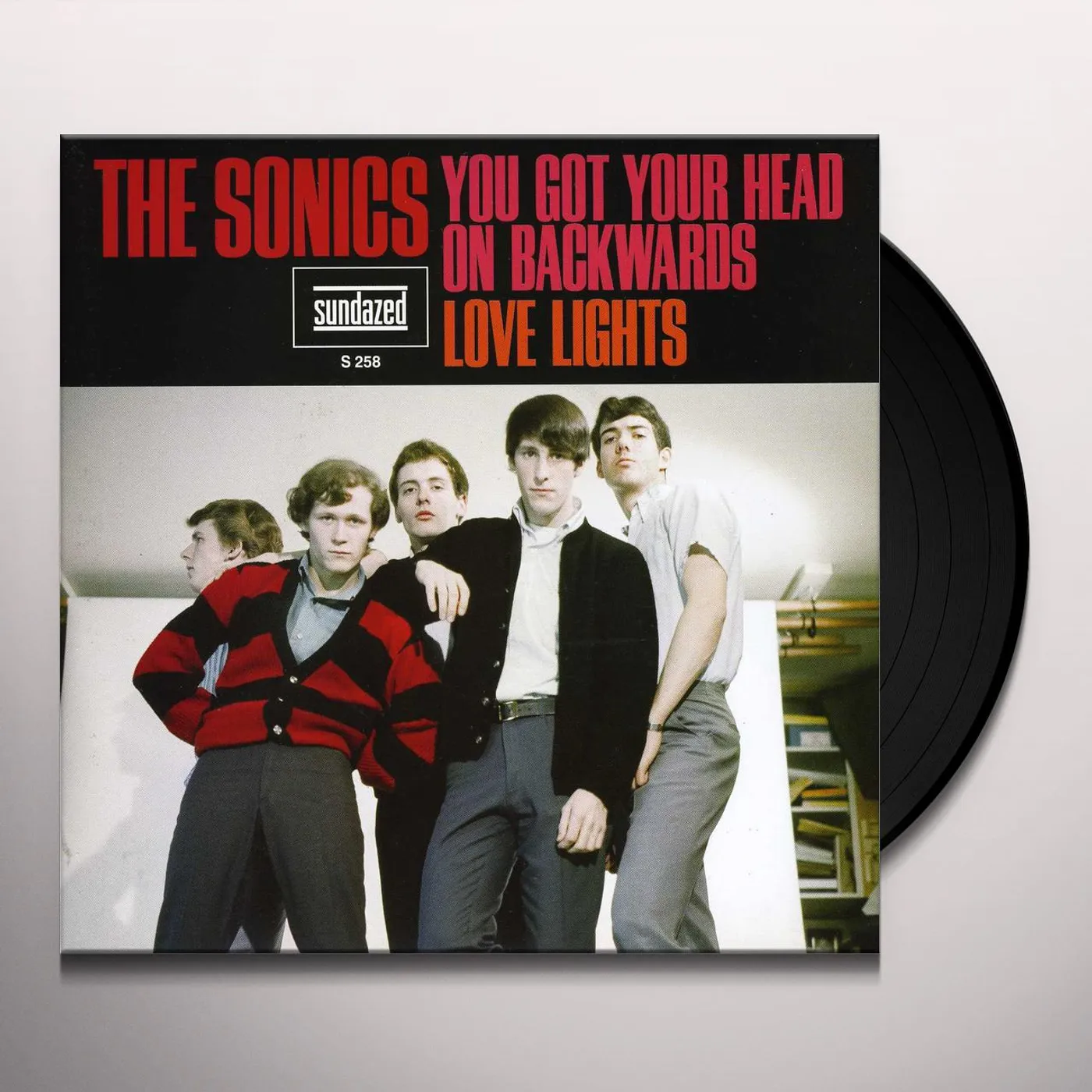 Sonics YOU GOT YOUR HEAD ON BACKWARDS / LOVE LIGHTS Vinyl Record