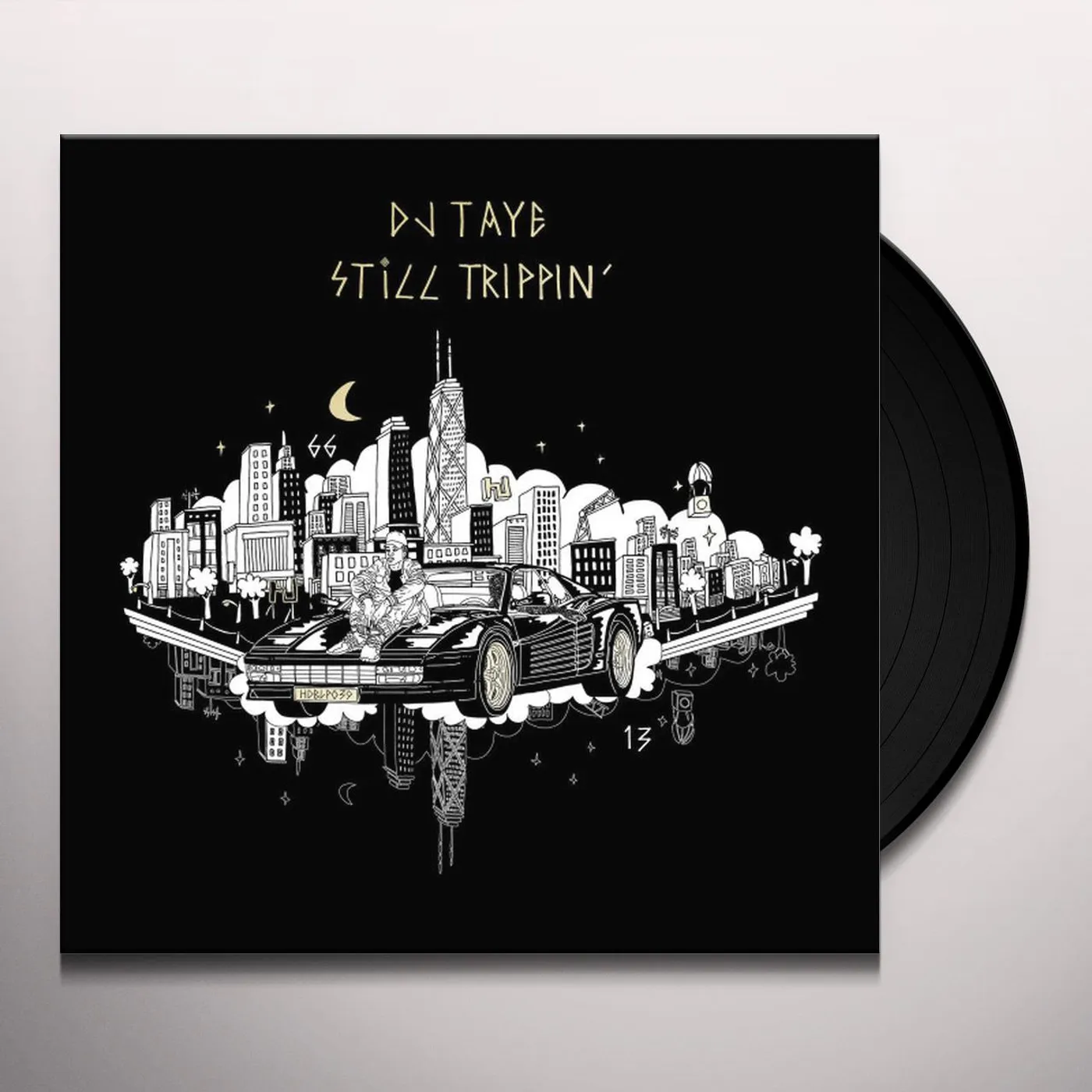 DJ Taye STILL TRIPPIN Vinyl Record