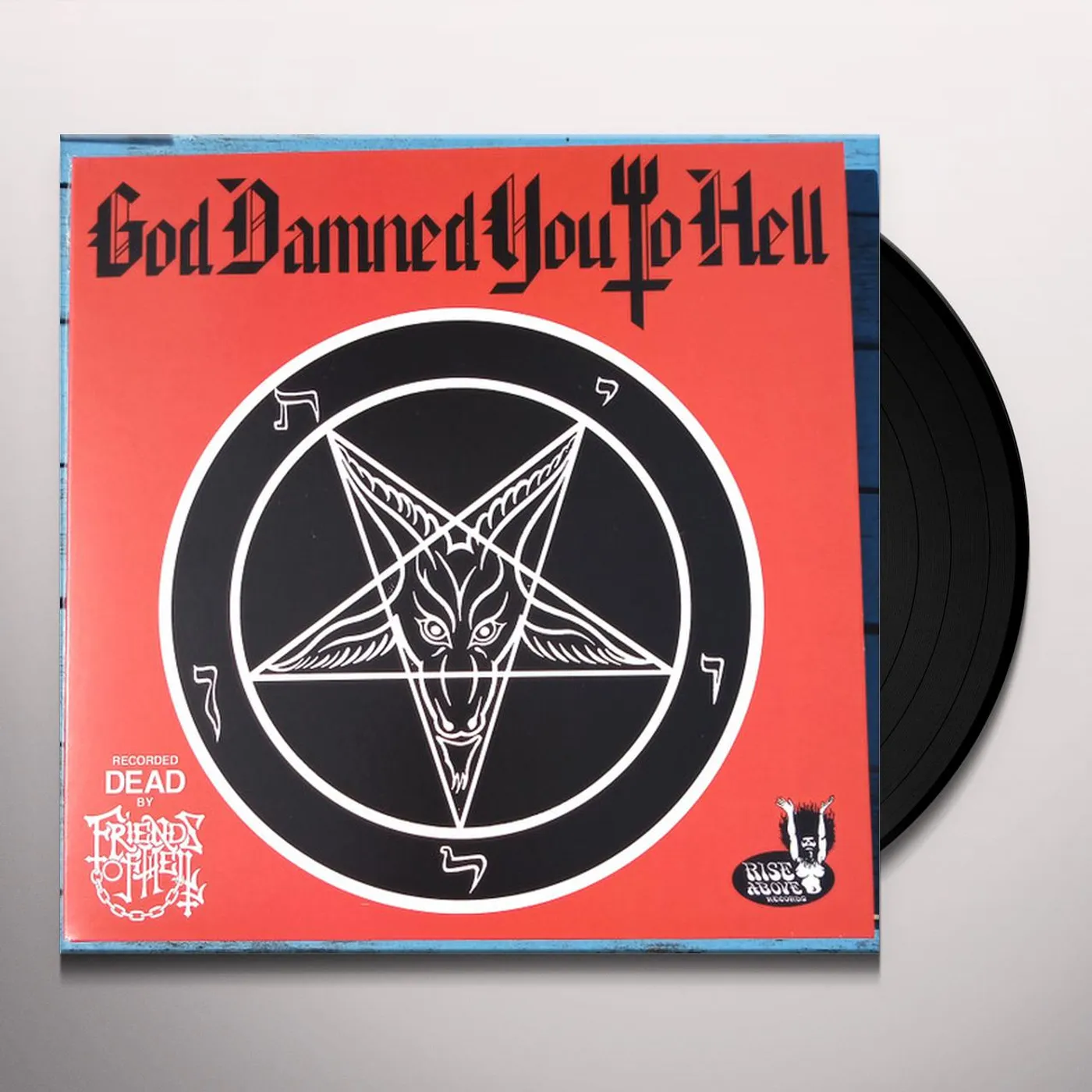 Friends Of Hell GOD DAMNED YOU TO HELL Vinyl Record