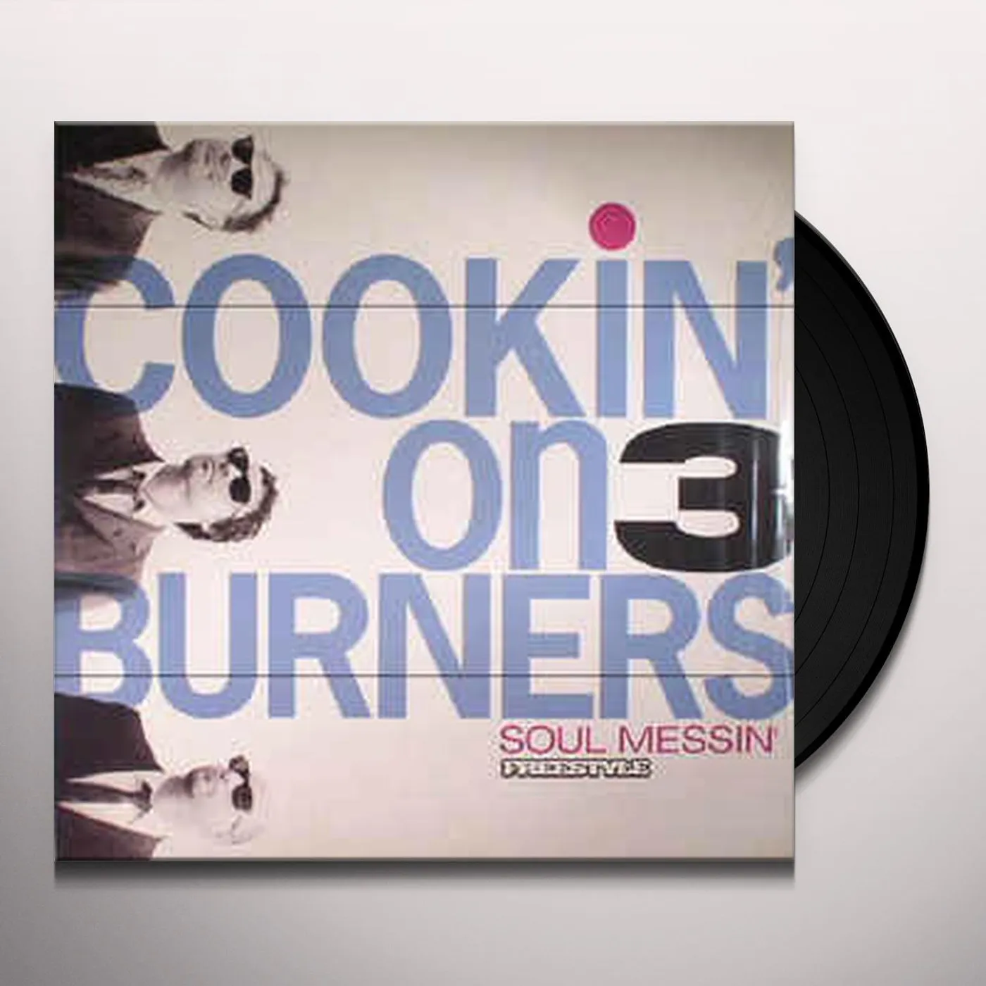 Cookin' On 3 Burners SOUL MESSIN': 10 YEAR ANNIVERSARY EDITION (CLEAR V Vinyl Record