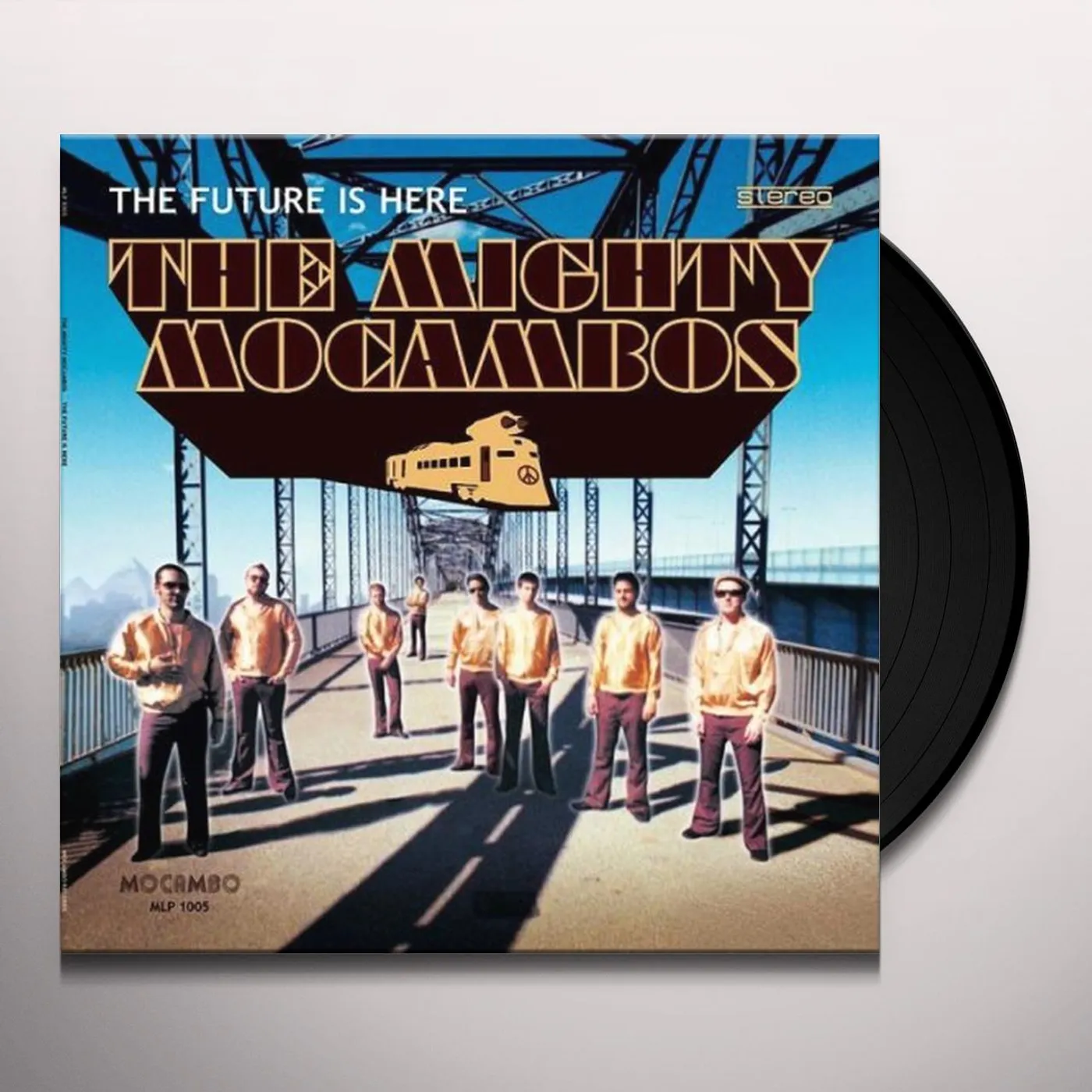 The Mighty Mocambos FUTURE IS HERE Vinyl Record
