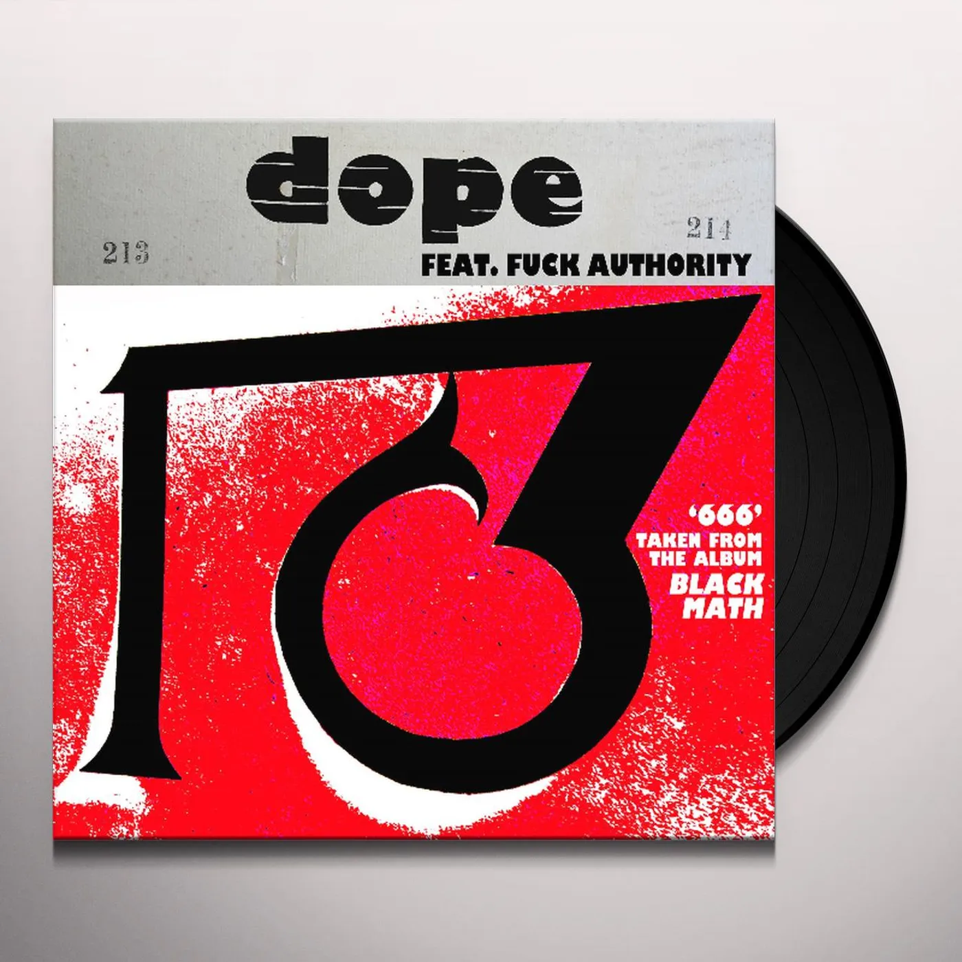 Dope / Fuck Authority 666 / 1381 Vinyl Record