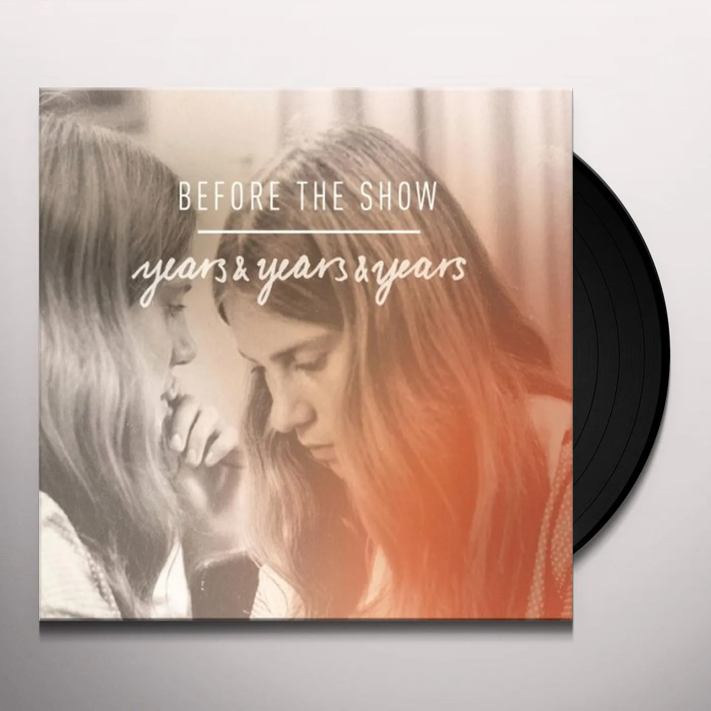 before the show YEARS & YEARS & YEARS (GER) Vinyl Record