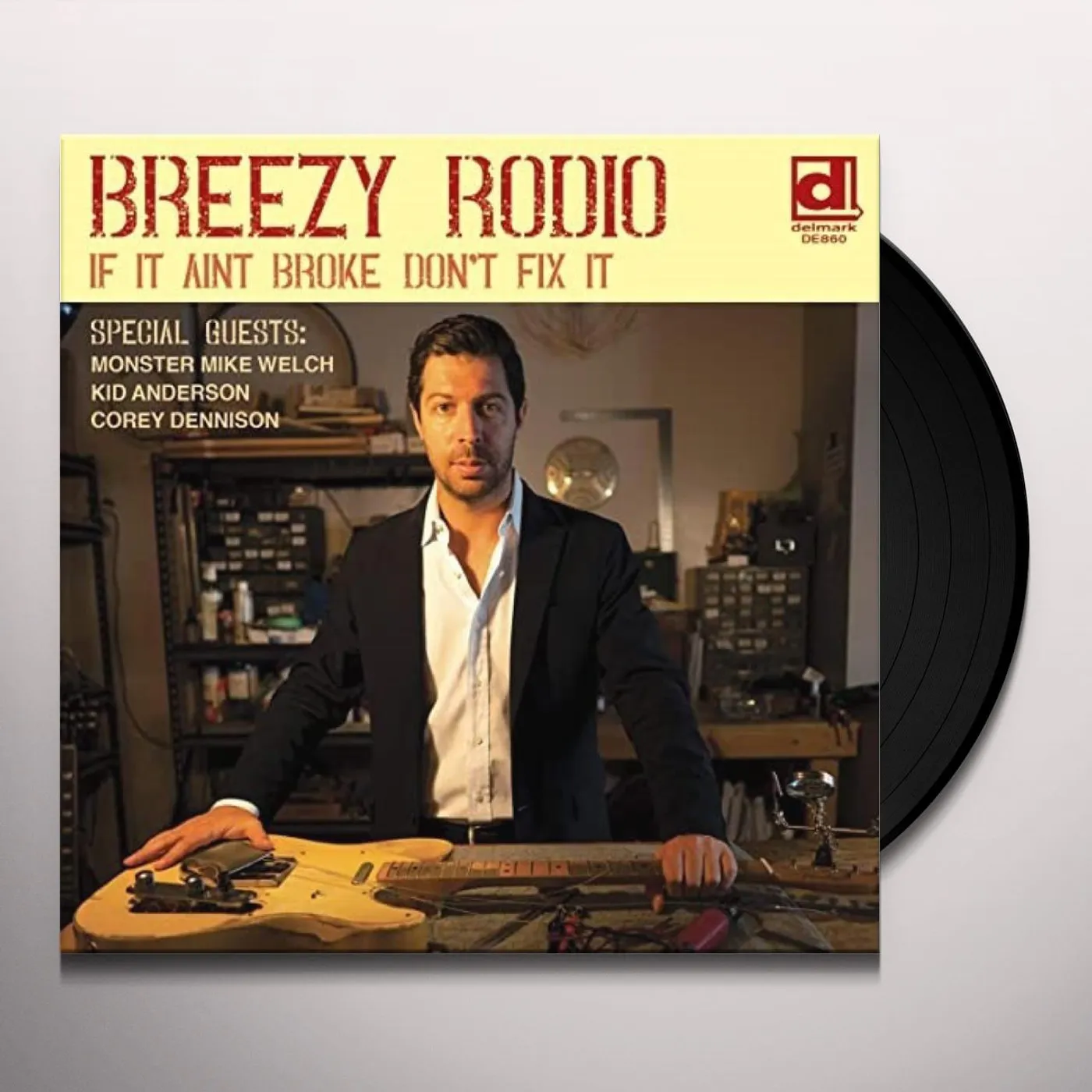 Breezy Rodio If It Ain't Broke Don't Fix It Vinyl Record