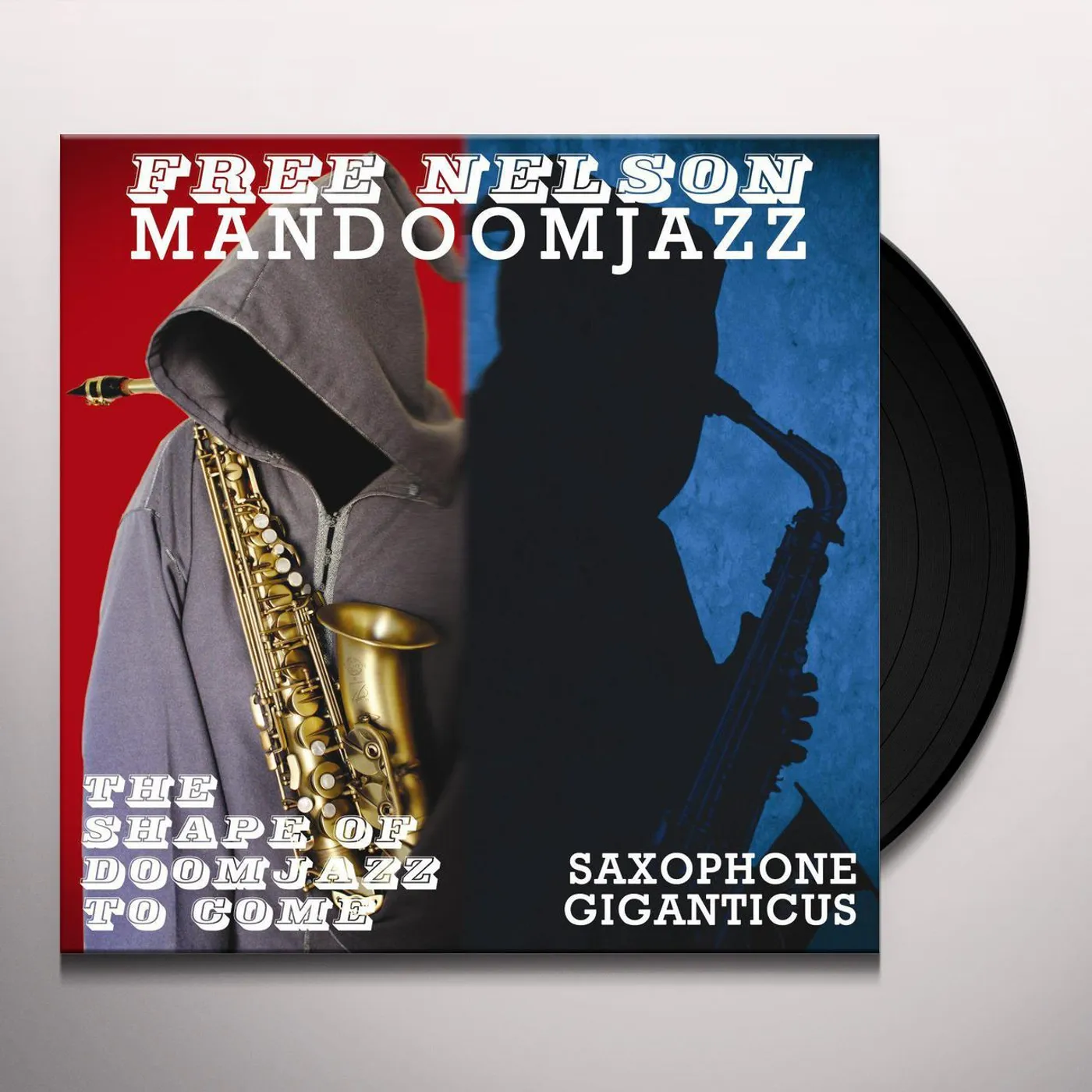 Free Nelson MandoomJazz SHAPE OF DOOMJAZZ TO COME & SAXOPHONE GIGANTICUS Vinyl Record