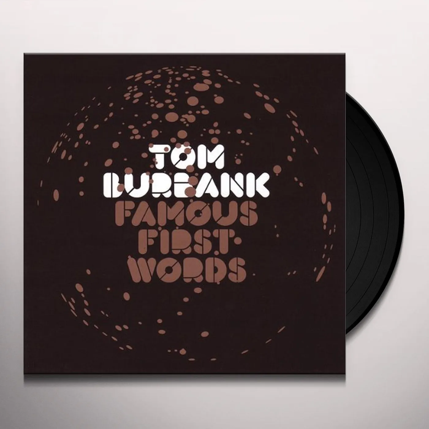Tom Burbank Famous First Words Vinyl Record
