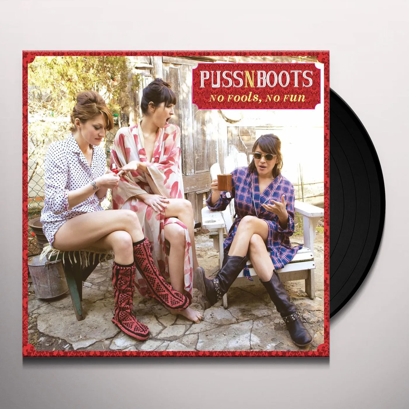 Puss N Boots NO FOOLS NO FUN Vinyl Record
