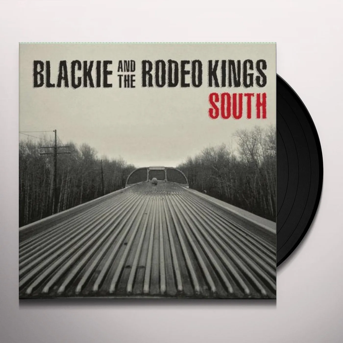 Blackie & The Rodeo Kings South Vinyl Record