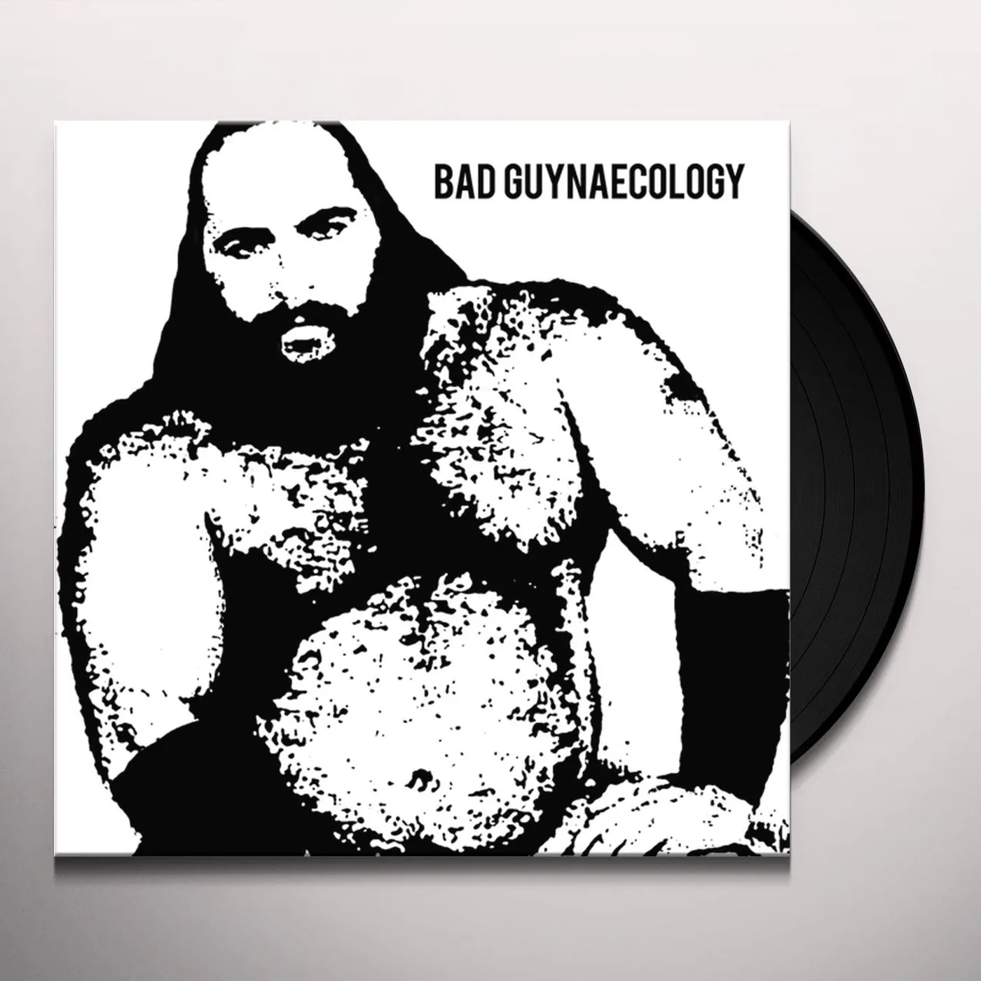 Bad Guys Bad Guynaecology Vinyl Record