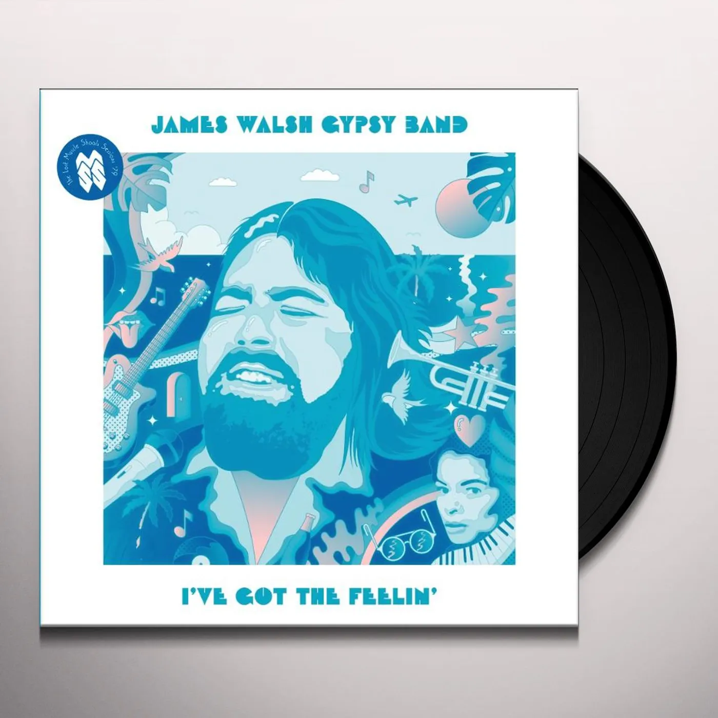 James Walsh Gypsy Band I'VE GOT THE FEELIN' Vinyl Record