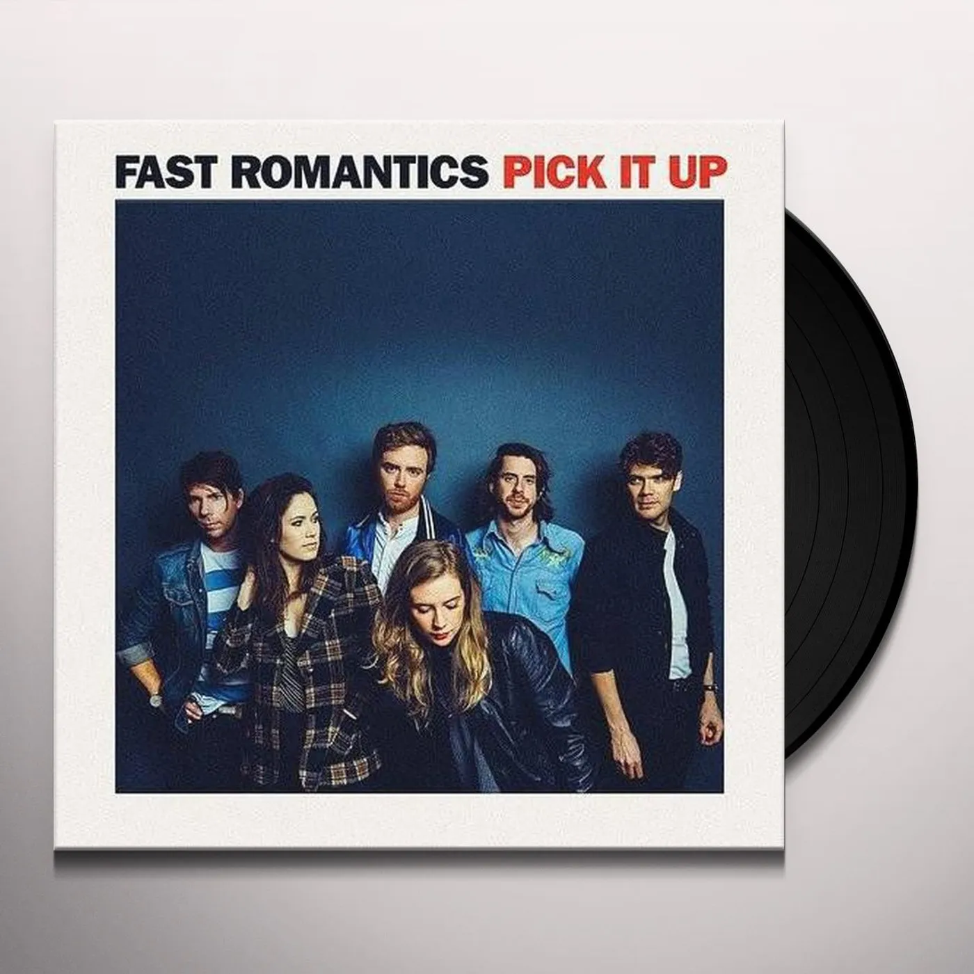 Fast Romantics Pick It Up Vinyl Record