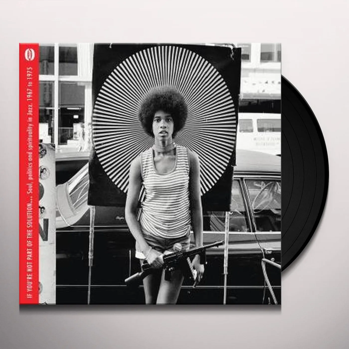 IF YOU'RE NOT PART OF THE SOLUTION: SOUL POLITICS Vinyl Record