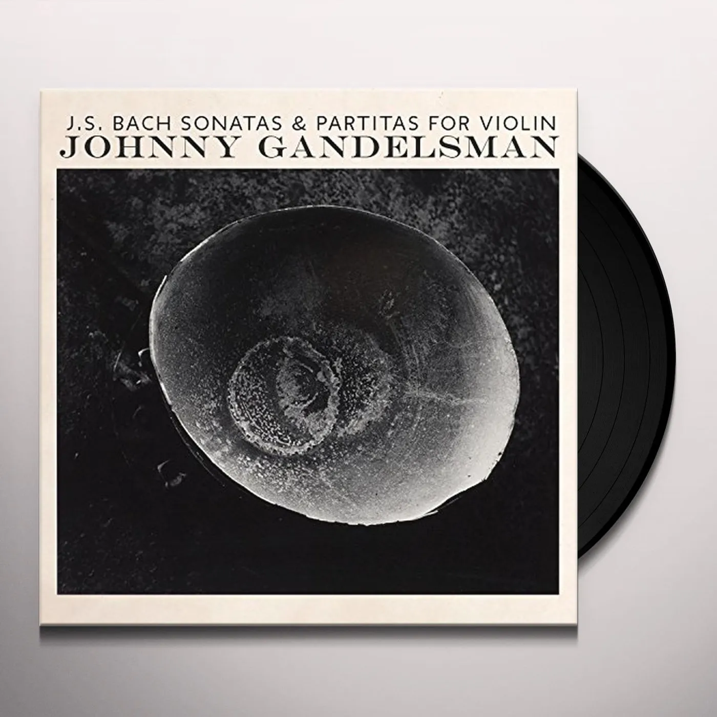 Johnny Gandelsman JS Bach: Complete Sonatas & Partitas for Violin Vinyl Record