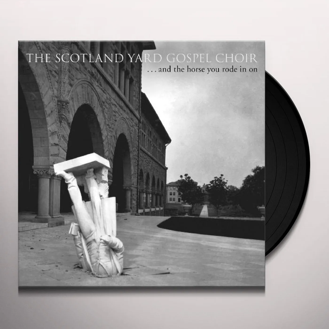 The Scotland Yard Gospel Choir & THE HORSE YOU RODE IN ON Vinyl Record