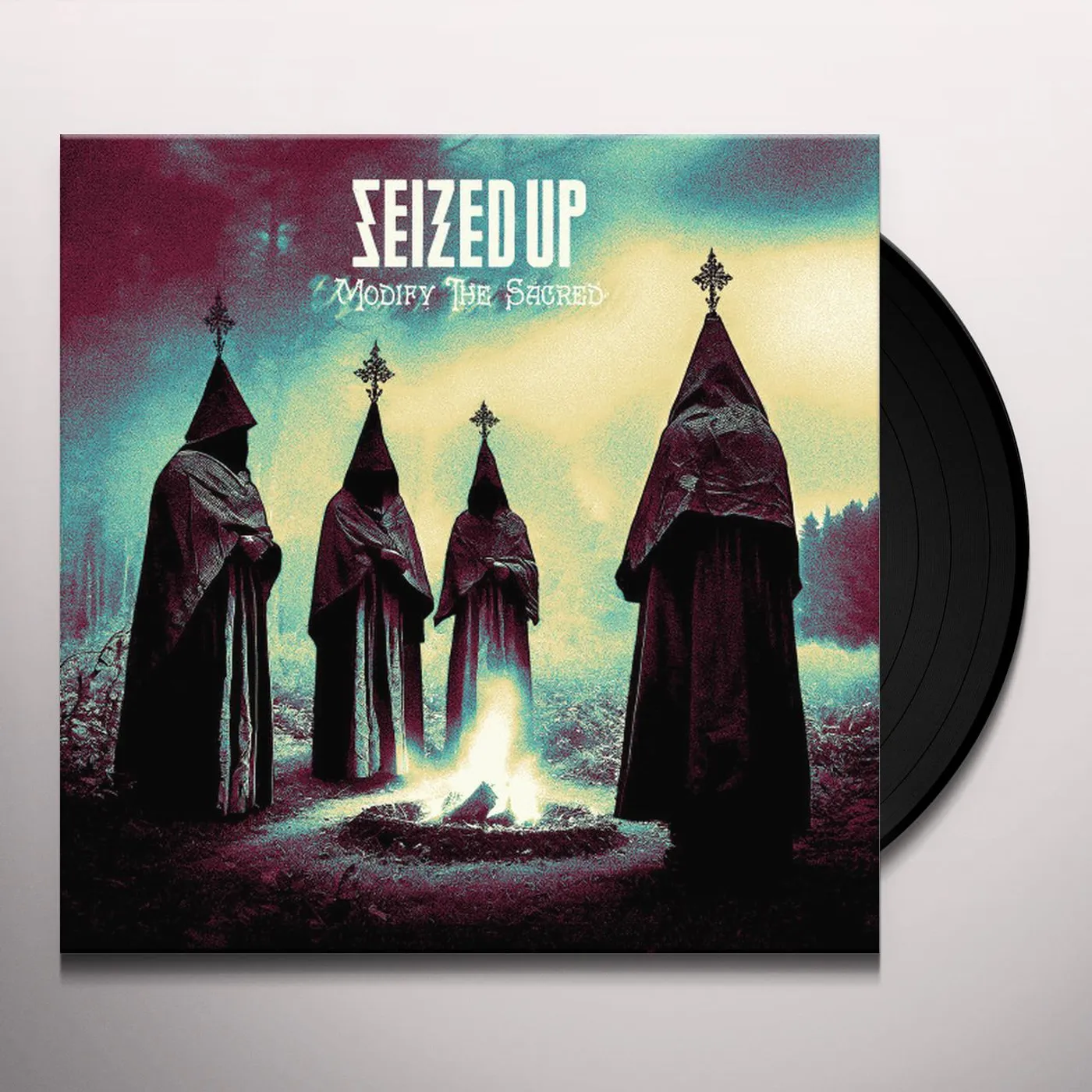 Seized Up MODIFY THE SACRED Vinyl Record