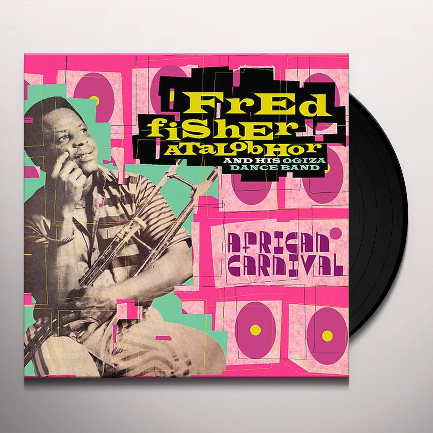 Fred Fisher Atalobhor & His Ogiza Dance Band African Carnival Vinyl Record