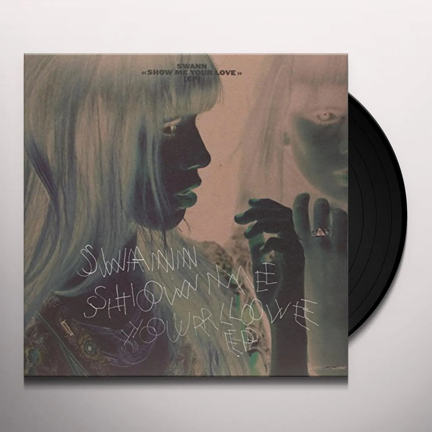 SWANN SHOW ME YOUR LOVE Vinyl Record
