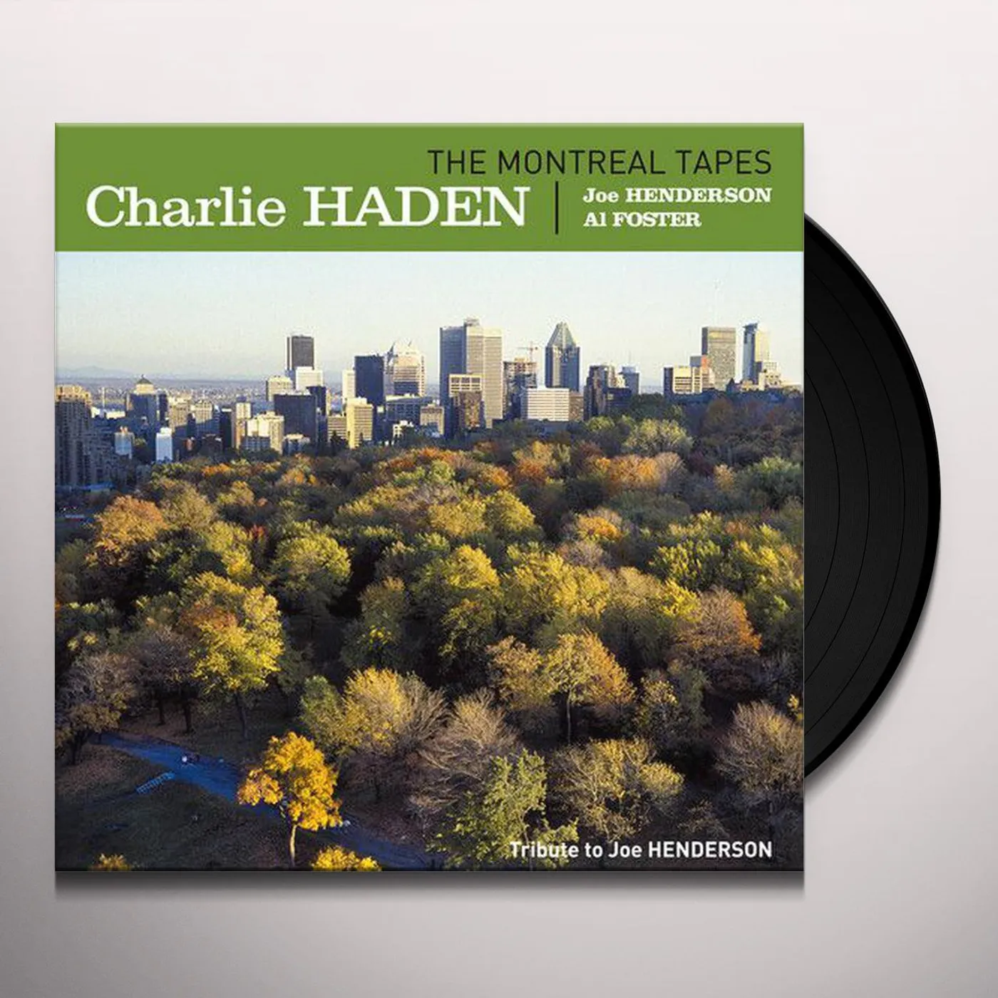 Charlie Haden MONTREAL TAPES: TRIBUTE TO JOE HENDERSON Vinyl Record
