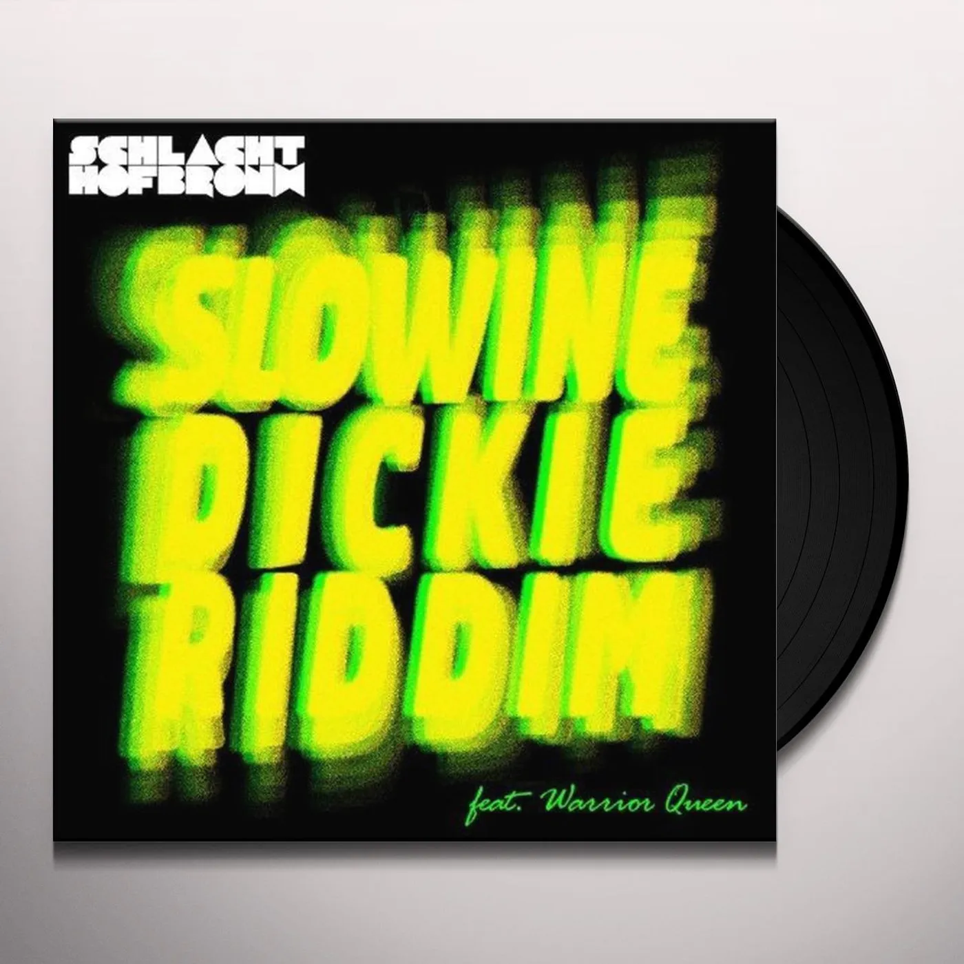 Schlachthofbronx Slowine / Dickie Riddim Vinyl Record