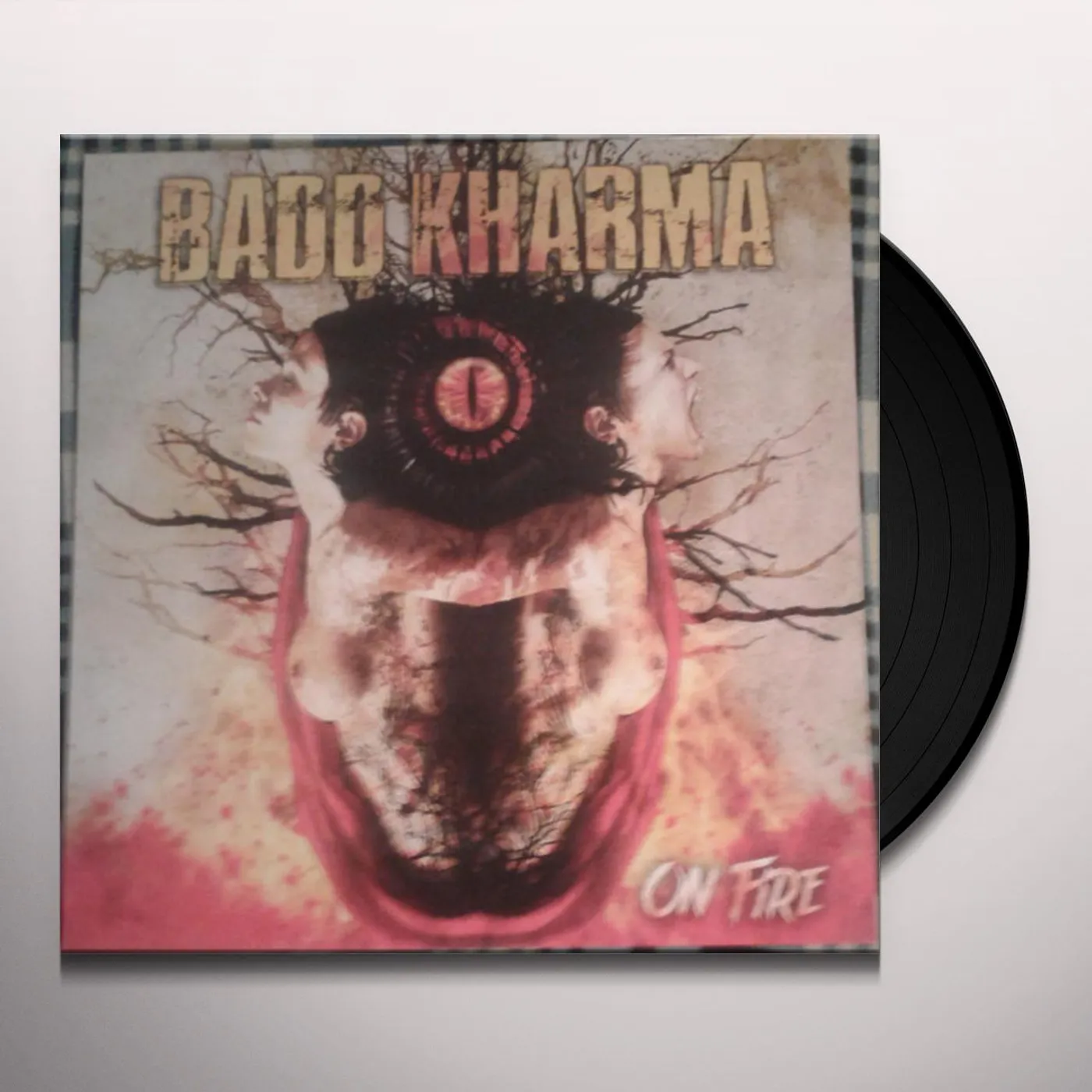 Badd Kharma On Fire Vinyl Record