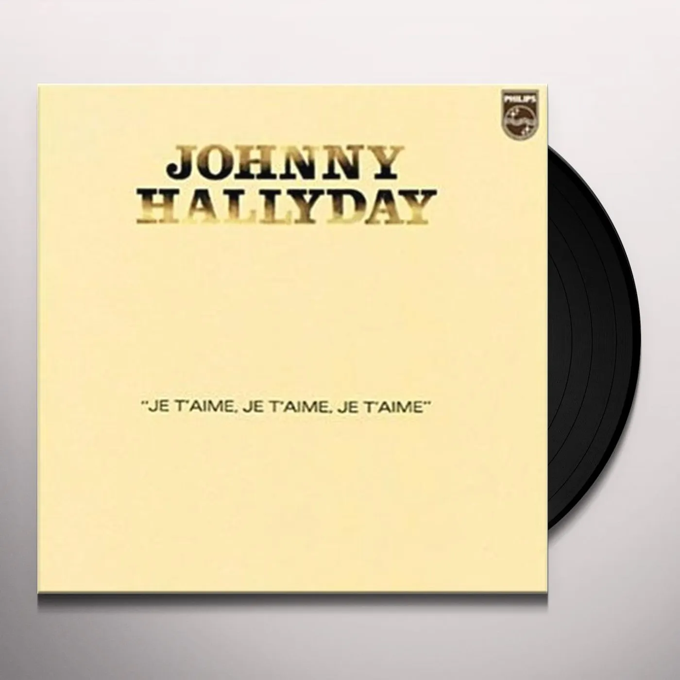 Johnny Hallyday JE T'AIME JE T'AIME JE T'AIME Vinyl Record
