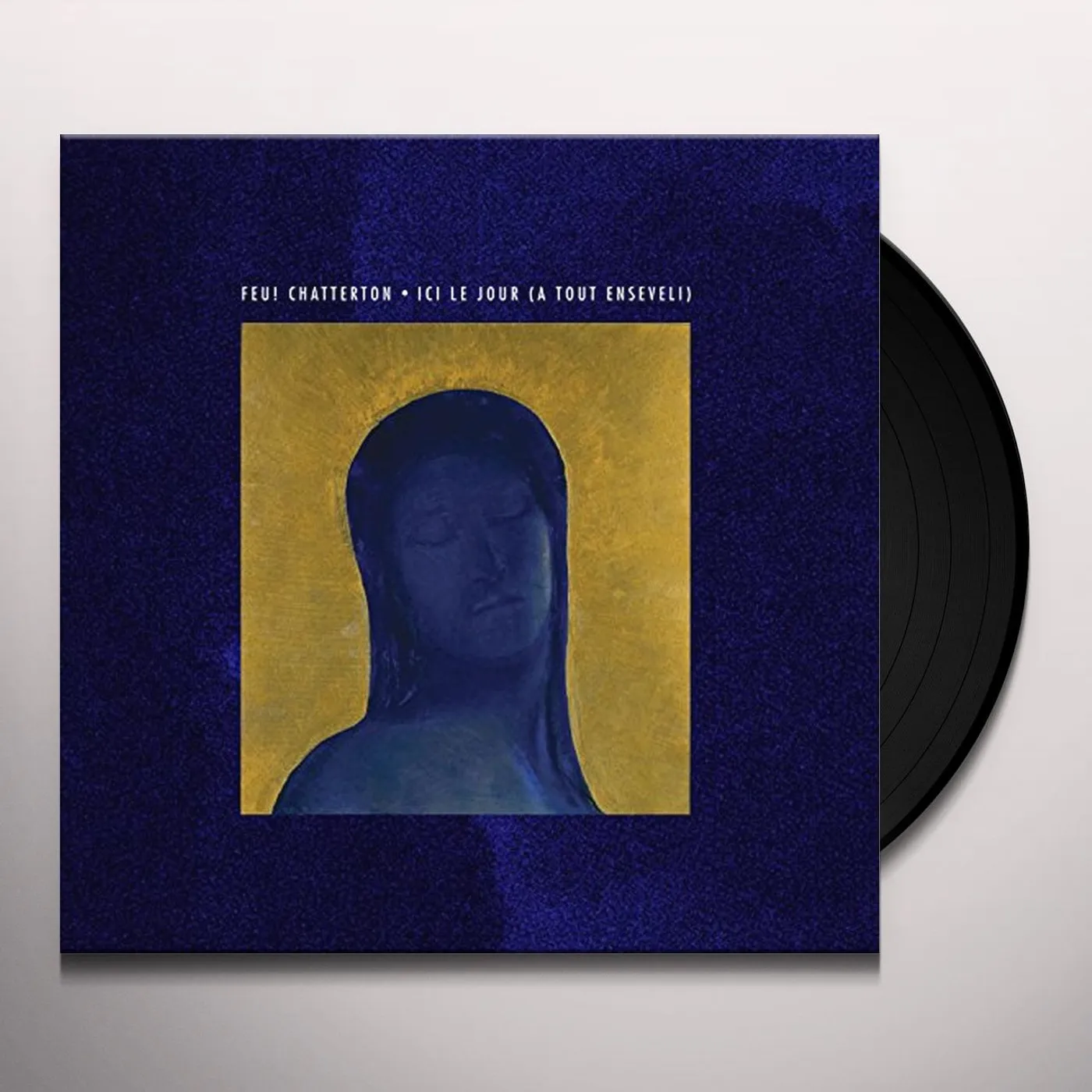 Feu! Chatterton Ici le Jour (a tout enseveli) Vinyl Record