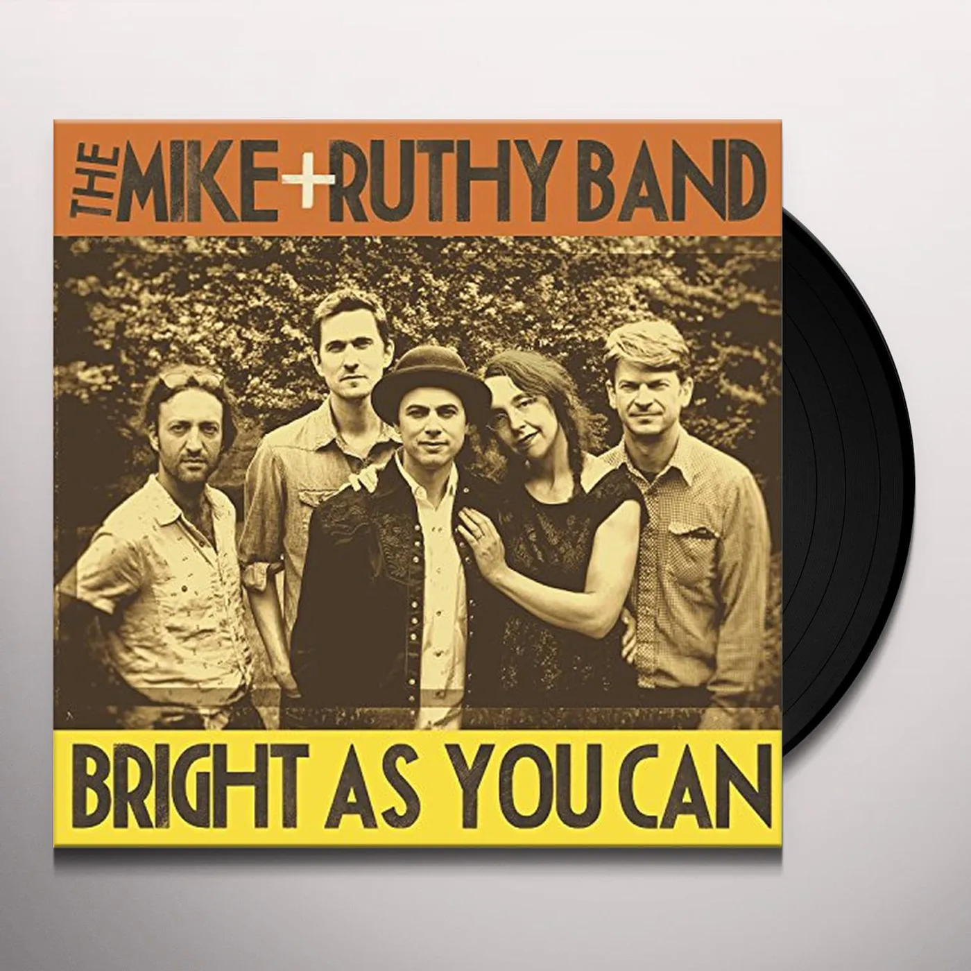The Mike + Ruthy Band Bright As You Can Vinyl Record